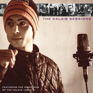 The Calais Sessions