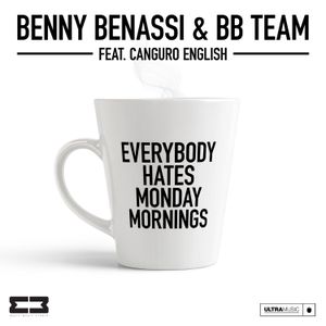 Everybody Hates Monday Mornings (Single)