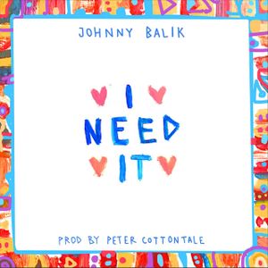 I Need It (Single)