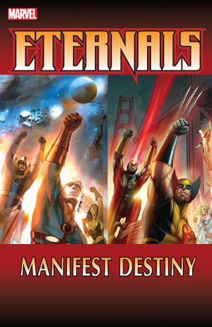 Eternals: Manifest Destiny