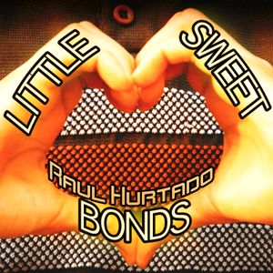 Little Sweet Bonds (Single)