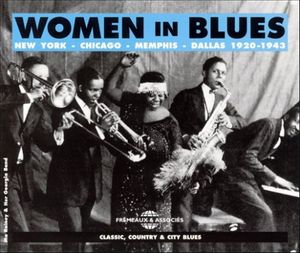 Women in Blues: New York – Chicago – Memphis – Dallas 1920–1943
