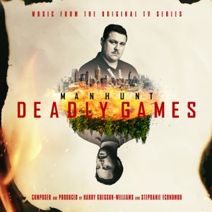 Manhunt: Deadly Games: Music from the Original TV Series (OST)