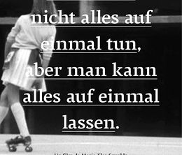 image-https://media.senscritique.com/media/000019278700/0/man_kann_nicht_alles_auf_einmal_tun_aber_man_kann_alles_auf_einmal_lassen.jpg
