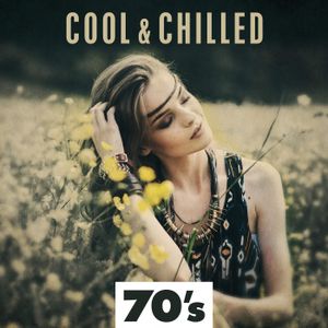 Cool & Chilled 70’s
