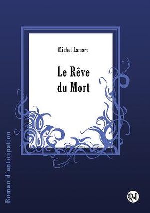 Le Rêve du Mort