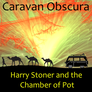 Harry Stoner and the Chamber of Pot