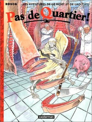 Pas de quartier ! - Les Aventures de la Mort et Lao-Tseu, tome 2