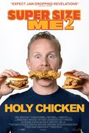 Affiche Super Size Me 2 : Holy Chicken !