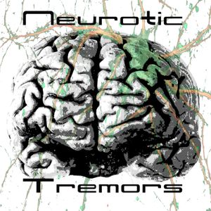 Neurotic Tremors (Single)