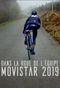 Dans la roue de l'équipe Movistar 2019