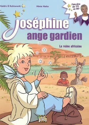 La Reine africaine - Joséphine ange gardien, tome 1