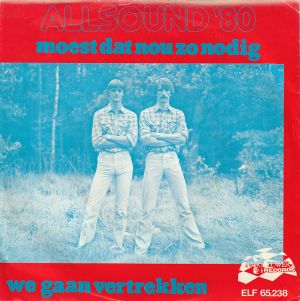 Moest dat nou zo nodig / We gaan vertrekken (Single)