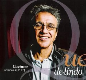 Que De-Lindo - Raridades 4 (1995-2007)