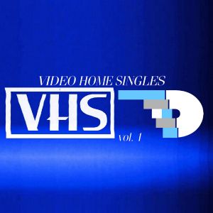 Video Home Singles, Vol. 1