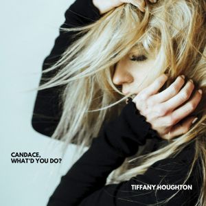 Candace, What'd You Do? (Single)
