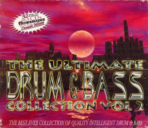The Ultimate Drum & Bass Collection, Volume 2