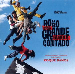 El Robo Mas Grande Jamas Cantado (OST)