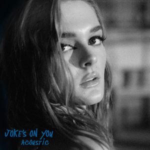 Joke's on You (acoustic) (Single)