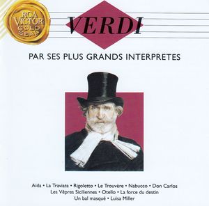 Verdi par ses plus grands interprètes