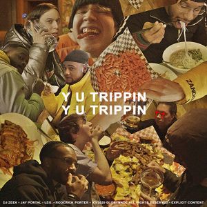 Y U Trippin (Single)