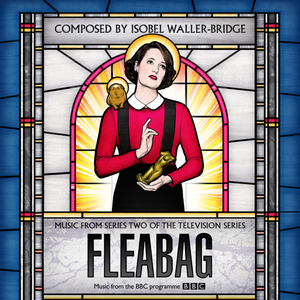 Fleabag (Music from Series Two of the Television Series) (OST)