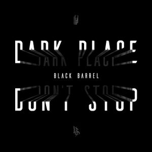 Dark Place / Don’t Stop (Single)