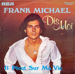 Dis-moi / Il pleut sur ma vie (Single)