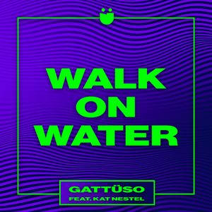 Walk On Water (Single)