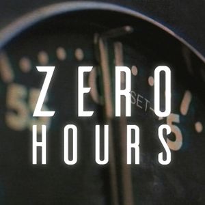 Zero Hours