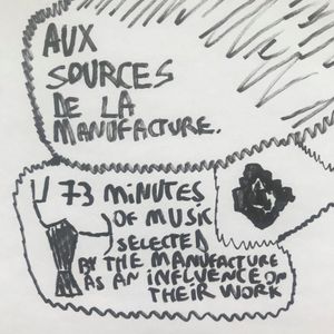 Aux Sources De La Manufacture