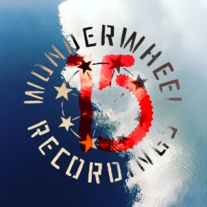 Wonderwheel Recordings 15 Anniversary compilation