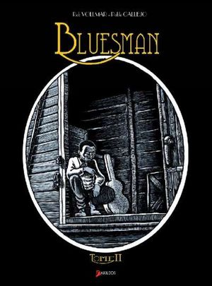 Bluesman - Tome 2