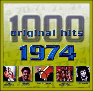 1000 Original Hits: 1974