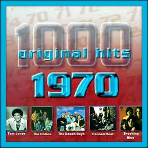 1000 Original Hits: 1970