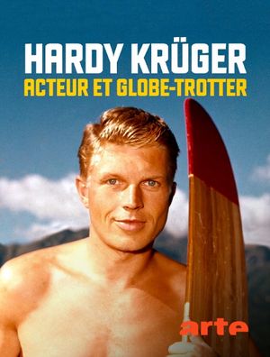 Hardy Krüger: Acteur et globe-trotter