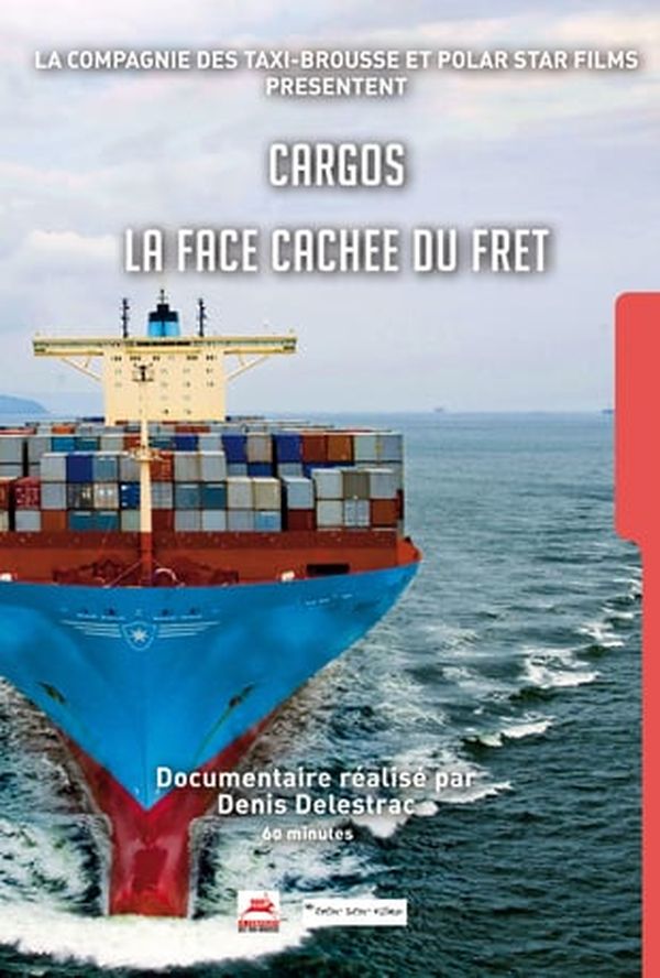 Cargos : la face cachée du fret