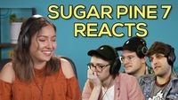 SP7 Reacts to "College Kids React to Sugar Pine 7"