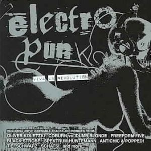 Electropunk: Viva la Revolution