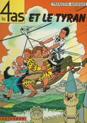 Les 4 As et le Tyran - Les 4 As, tome 10