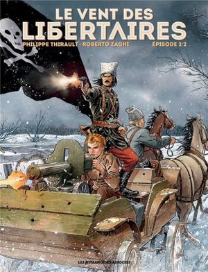 Le vent des libertaires, tome 2