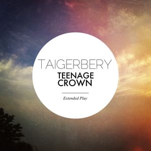 Teenage Crown (Extended Play) (EP)