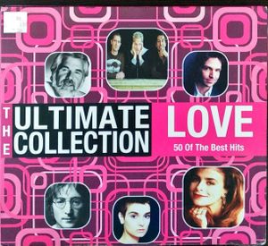 The Ultimate Collection: Love