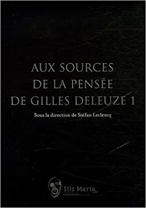 Aux sources de la pensée de Gilles Deleuze