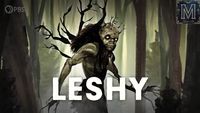Leshy: The Slavic Lord of the Forest