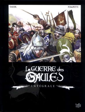 La Guerre des Gaules : Intégrale