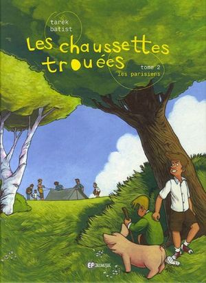 Les Parisiens - Les Chaussettes trouées, tome 2