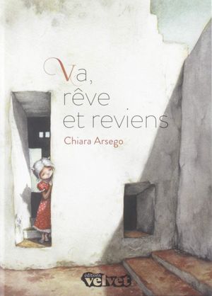 Va, rêve et reviens