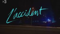 The Accident