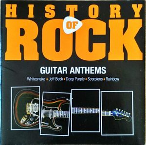 History of Rock - Guitar Anthems